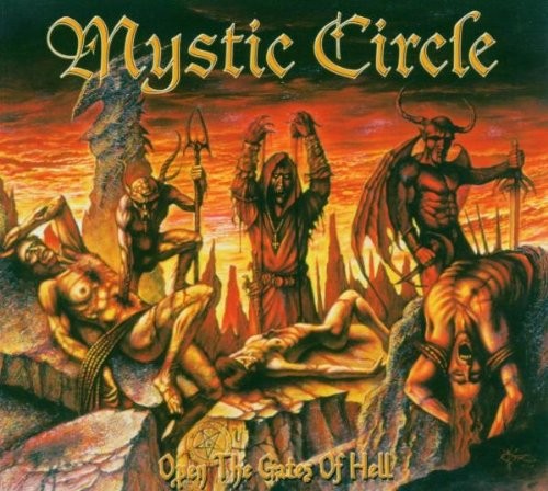 Mystic Circle - Open The Gates Of Hell